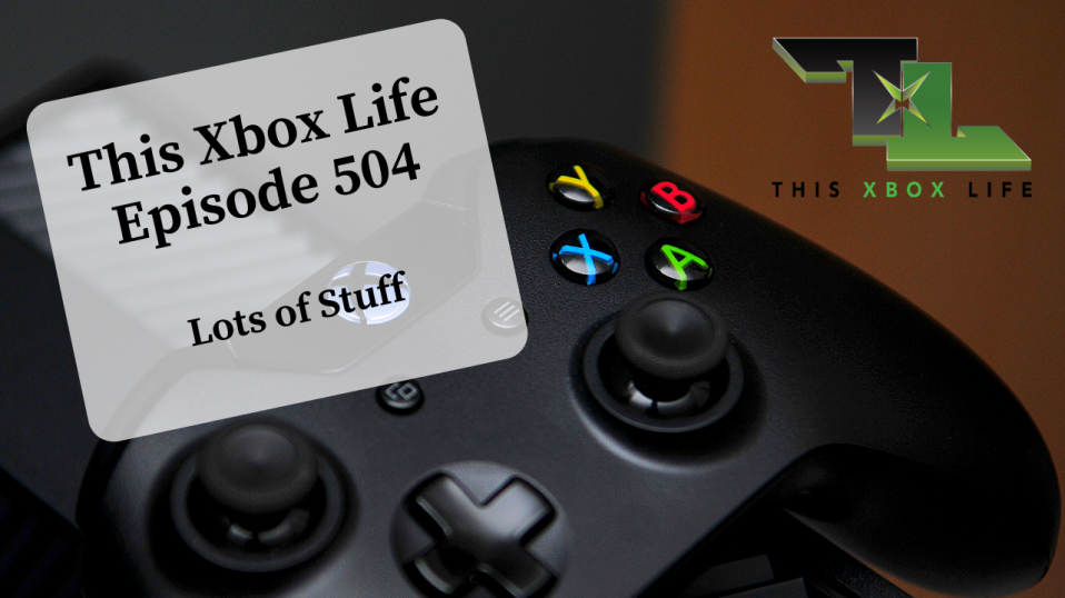 Episode 504 – Lots of Stuff